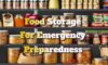 Guide to Food Storage for Emergency Preparedness