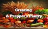 Stocking Up Your Prepper’s Pantry: Essential Tips