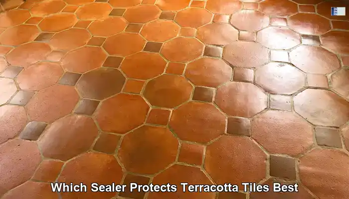 Best Sealer for Terracotta Tiles in the UK: Essential Guide