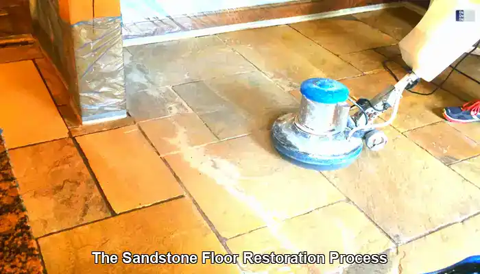 Step-by-Step Guide to the Sandstone Floor Restoration Process